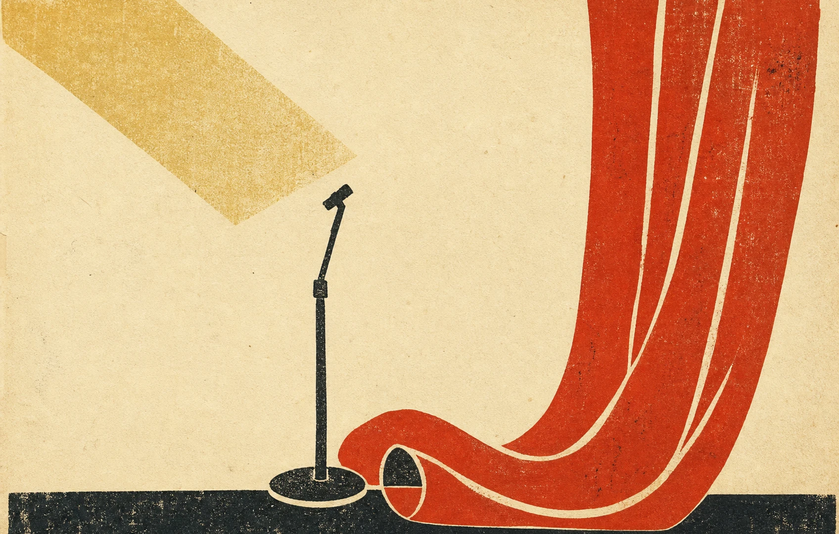 A crooked black microphone stand, curling red curtain and misplaced ochre spotlight in a rough linocut on cream paper.